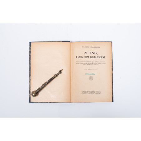 HRYNIEWIECKI B., Zielnik i muzeum botaniczne. Wskazówki praktyczne jak zbierać, preparować ... rośliny, Warszawa 1922