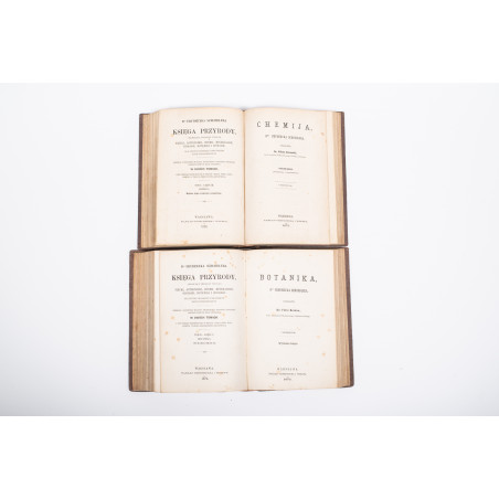 SCHOEDLER F., Księga przyrody ... wykład fizyki, astronomii, chemii, botaniki, zoologii, Warszawa 1871-1874