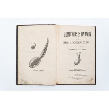 [LYON W.P.], Homo versus Darwin czyli sprawa o pochodzenie człowieka. Z ang. przeł. Dr Bonifacjusz Nemo, Warszawa 1874