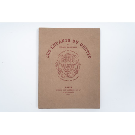 ZANGWILL I., Les enfants du ghetto. Traduction de Pierre Mille. Lithographies de Halicka, Paris 1925