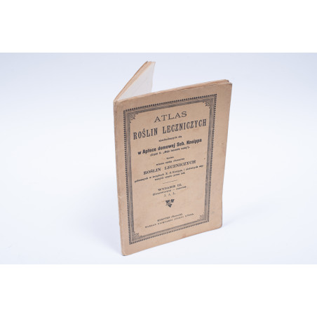[KNEIPP S.], Atlas roślin leczniczych znachodzących się w Aptece domowej Seb. Kneippa, Kempten 1923