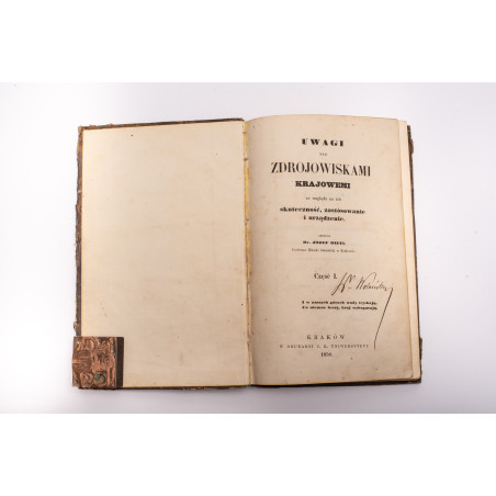 DIETL J., Uwagi nad zdrojowiskami krajowemi ze względu na ich skuteczność, Kraków 1858