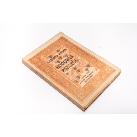 WEBER L., Hodowla pszczół, Lwów 1922