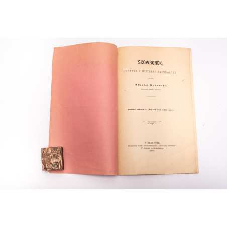 RYBOWSKI M., Skowronek. Obrazek z historyi naturalnej. Osobne odbicie z 'Opiekuna zwierząt', Kraków 1888