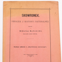 RYBOWSKI M., Skowronek. Obrazek z historyi naturalnej. Osobne odbicie z 'Opiekuna zwierząt', Kraków 1888