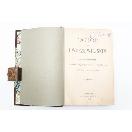 JANKOWSKI E., Ogród przy dworze wiejskim. T. I-II, Warszawa 1900