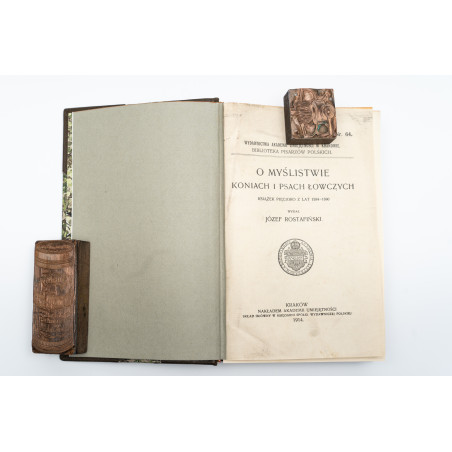 ROSTAFIŃSKI J., O myślistwie, koniach i psach łowczych, Kraków 1914