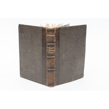 NIEWIADOMSKI W., Z życia flory. Z drzeworytami w tekście, wykonanemi w zakładzie B. Puca, Warszawa 1880
