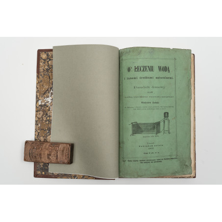JASIŃSKI W., O leczeniu wodą i innemi środkami naturalnemi. Poradnik domowy, Lwów 1865