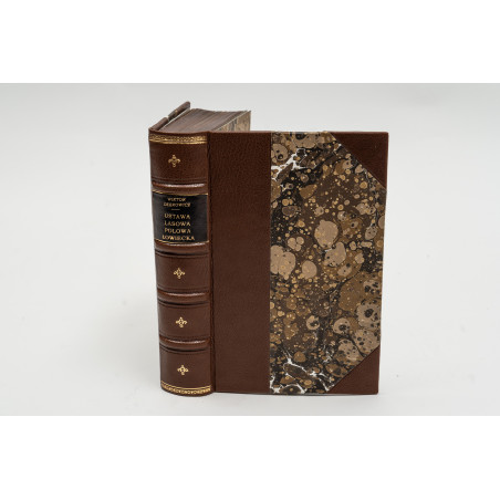 DZEROWICZ W., Podręcznik prawny w sprawach lasowych, polowych, łowieckich i o rybołowstwie, Lwów 1898