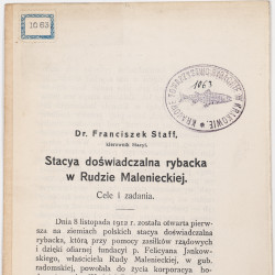 STAFF F., Stacya doświadczalna rybacka w Rudzie Malenieckiej, [Kraków] 1913