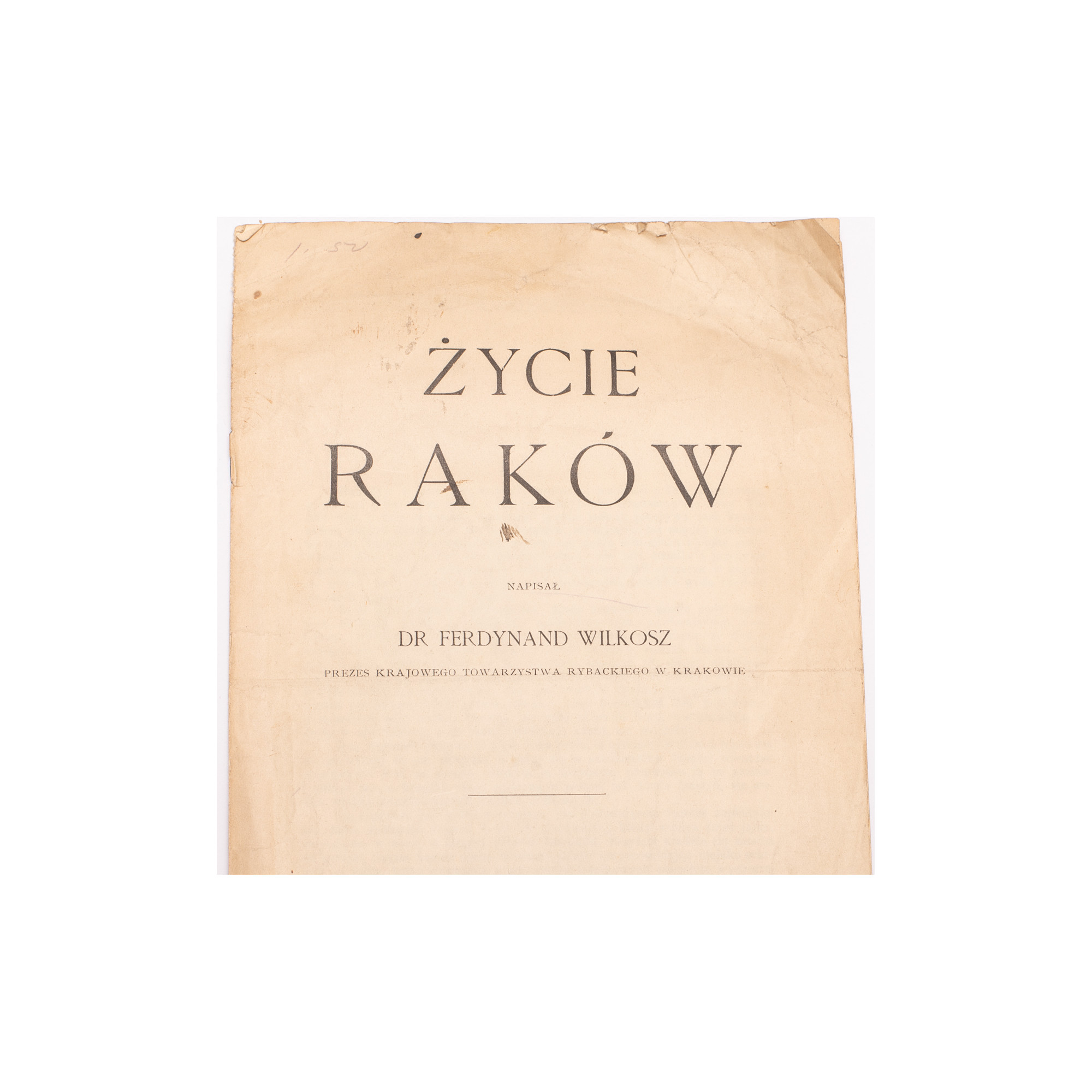 WILKOSZ F., Życie raków, Kraków 1909