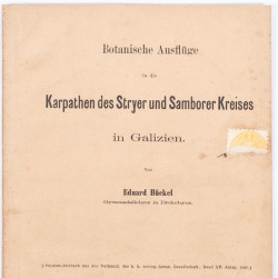 HÜCKEL E., Botanische Ausflüge in die Karpathen des Stryer und Samborer Kreises in Galizien, Wien 1865