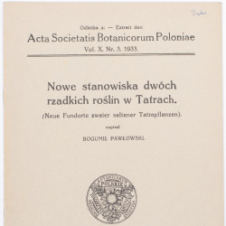 PAWŁOWSKI B., Nowe stanowiska dwóch rzadkich roślin w Tatrach, Warszawa 1933