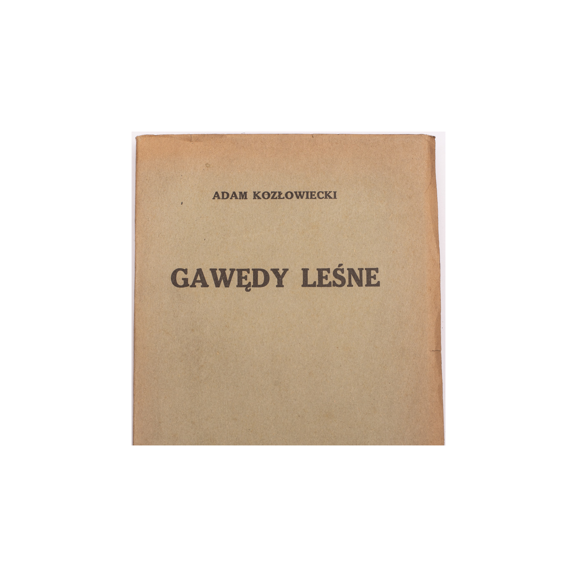 KOZŁOWIECKI A., Gawędy leśne, Lwów  1933