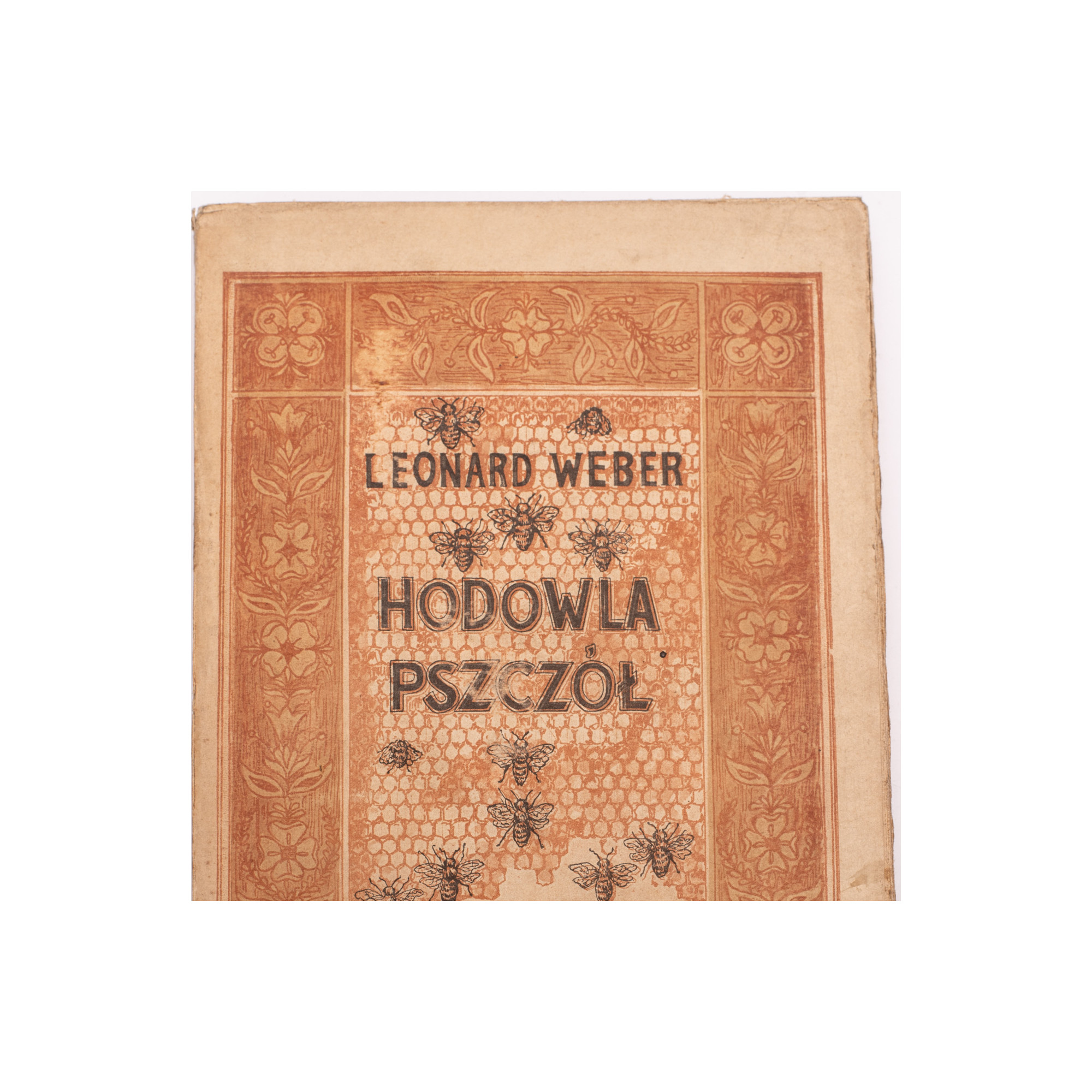 WEBER L., Hodowla pszczół, Lwów 1922