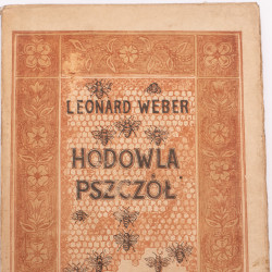 WEBER L., Hodowla pszczół, Lwów 1922
