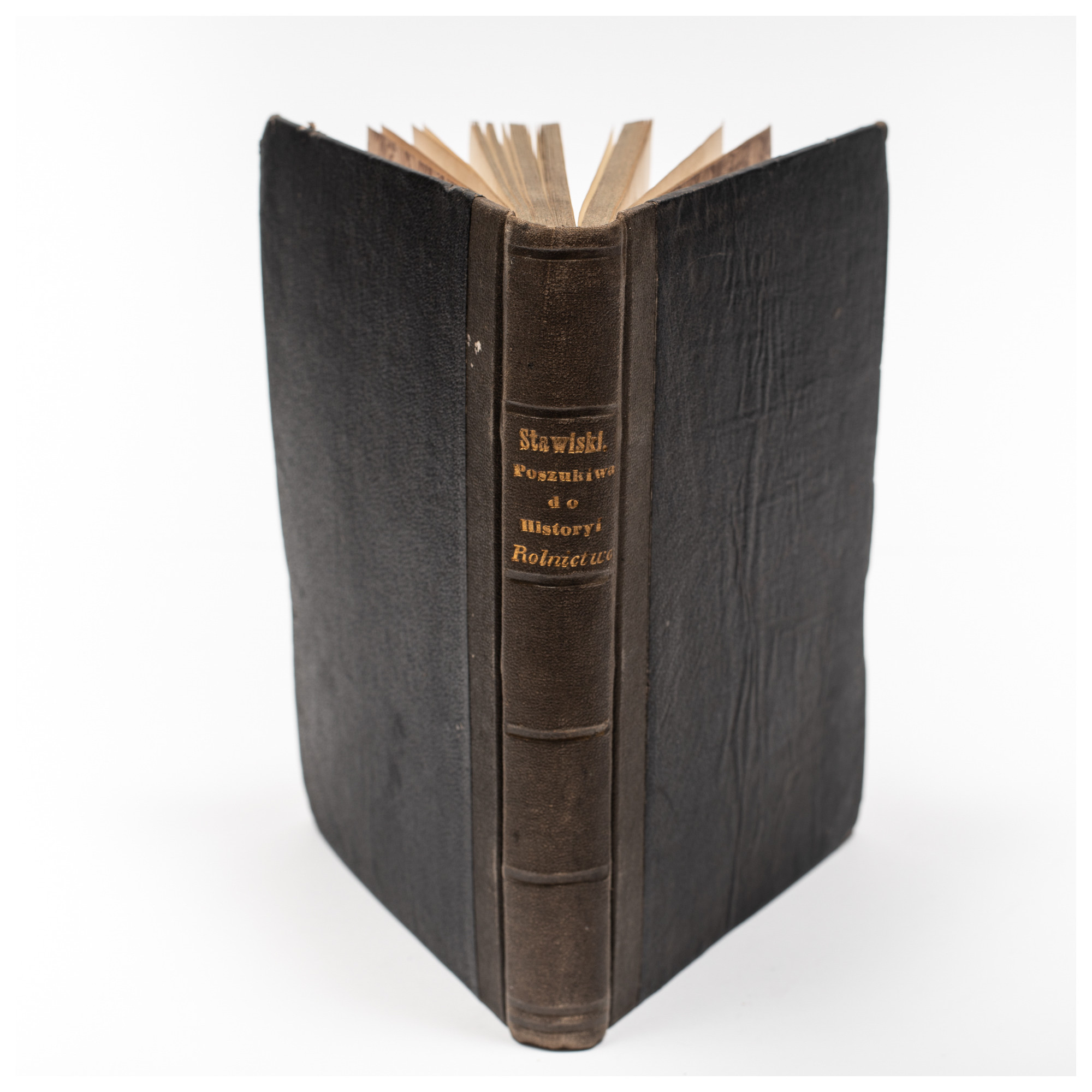 STAWISKI E., Poszukiwania do historyi rolnictwa krajowego, Warszawa 1858