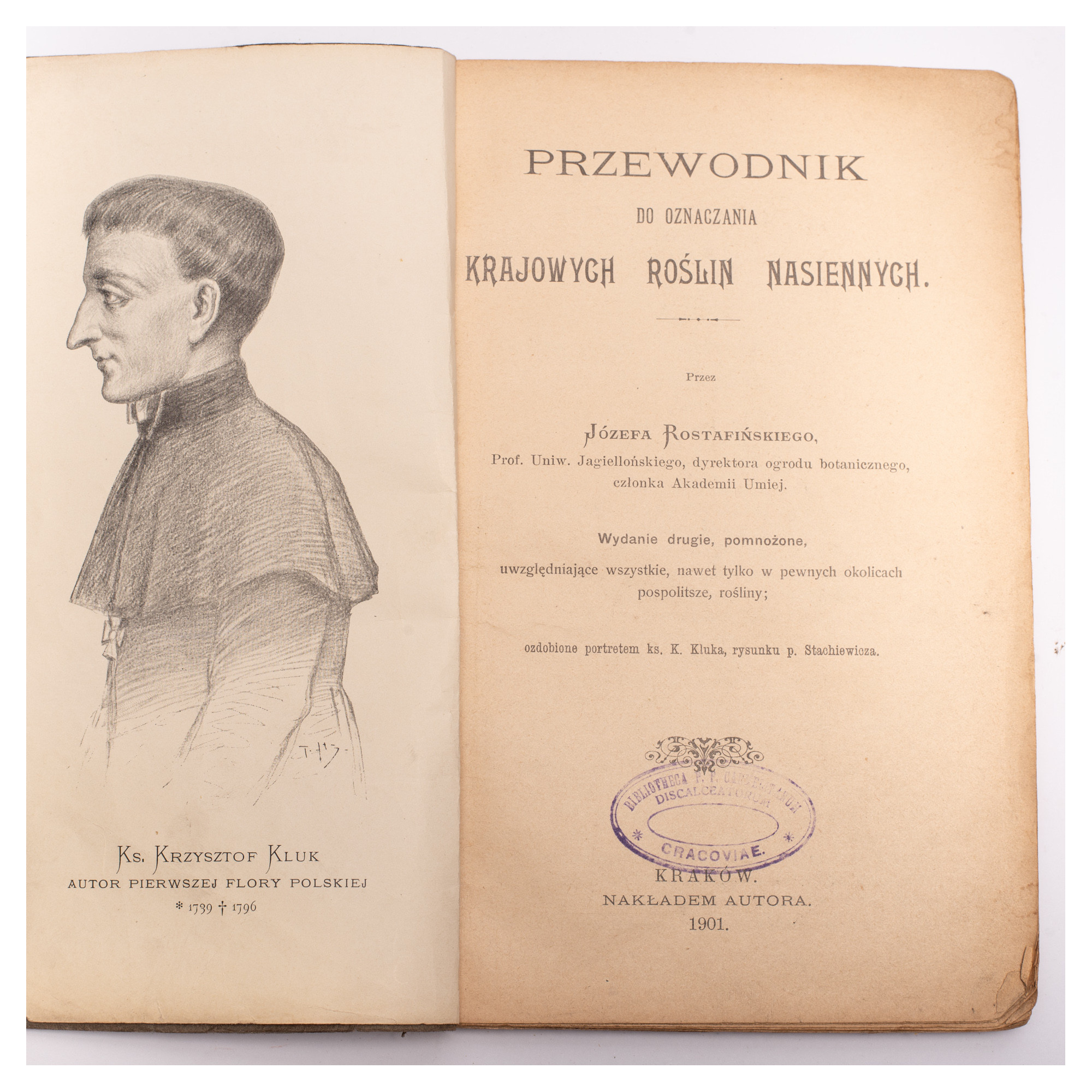 ROSTAFIŃSKI J., Przewodnik do oznaczania krajowych roślin nasiennych. Wydanie drugie, pomnożone, Kraków 1901