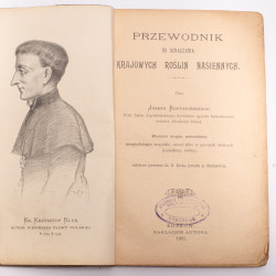 ROSTAFIŃSKI J., Przewodnik do oznaczania krajowych roślin nasiennych. Wydanie drugie, pomnożone, Kraków 1901