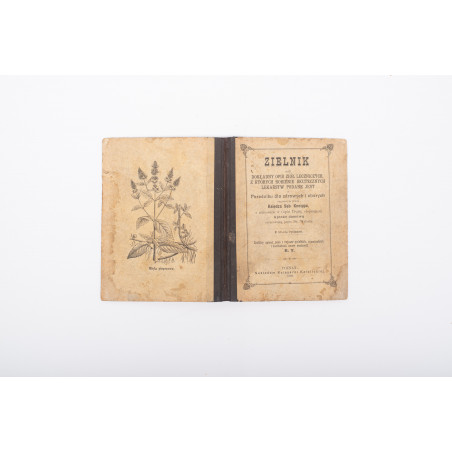 KNEIPP S., Zielnik czyli dokładny opis ziół leczniczych, Poznań 1892
