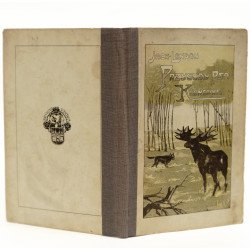 LONDON J., Przygody psa w Klondyke (Głos lasu). Ze wstępem W. Sieroszewskiego, Kraków 1909