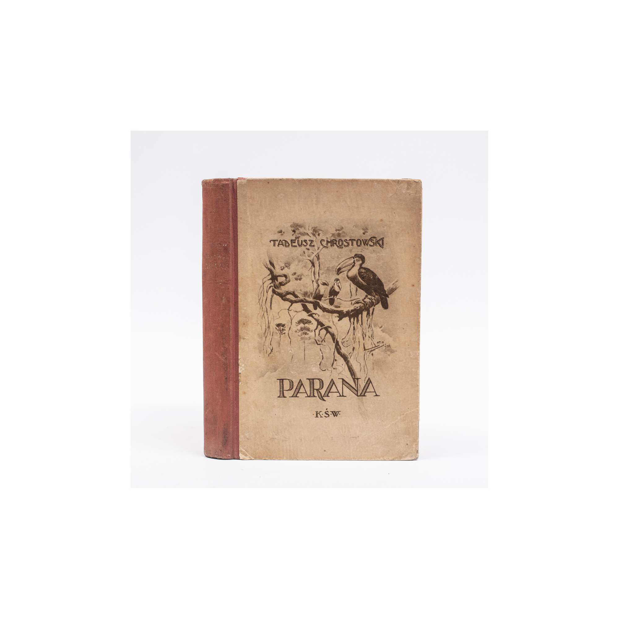 CHROSTOWSKI T., Parana. Wspomnienia z podróży w roku 1914, Poznań–Warszawa 1922