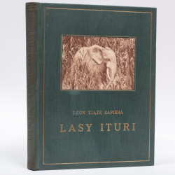 SAPIEHA L., Lasy Ituri. Wspomnienia z podróży, Warszawa–Kraków  1928