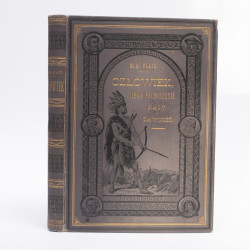 PLATZ, Człowiek, jego pochodzenie, rasy i dawność. Przeł. K. Jurkiewicz, Warszawa 1892
