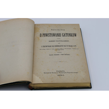 DARWIN K., O powstawaniu gatunków drogą doboru naturalnego, Warszawa 1884-1885