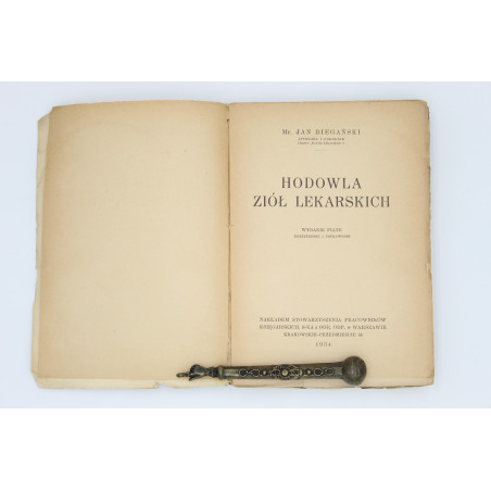 BIEGAŃSKI J., Hodowla ziół lekarskich, Warszawa 1934