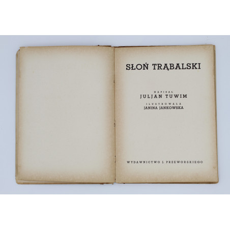 TUWIM J., Słoń Trąbalski, Warszawa 1938