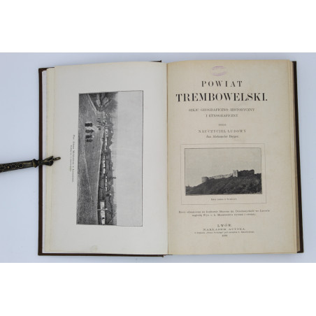 BAYGER J.A., Powiat Trembowelski, Lwów 1899