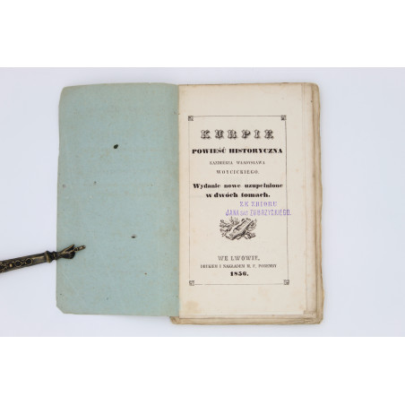 WÓJCICKI K. W., Kurpie. Powieść historyczna, Lwów 1856