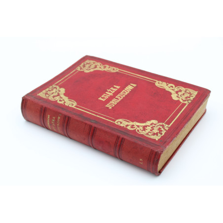 [KRASZEWSKI J.I.], Książka jubileuszowa, Warszawa 1880