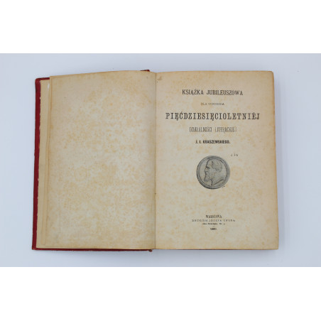 [KRASZEWSKI J.I.], Książka jubileuszowa, Warszawa 1880