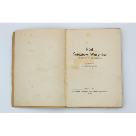 WERYHA A., Ród Kniaziów Weryhów, Warszawa 1937