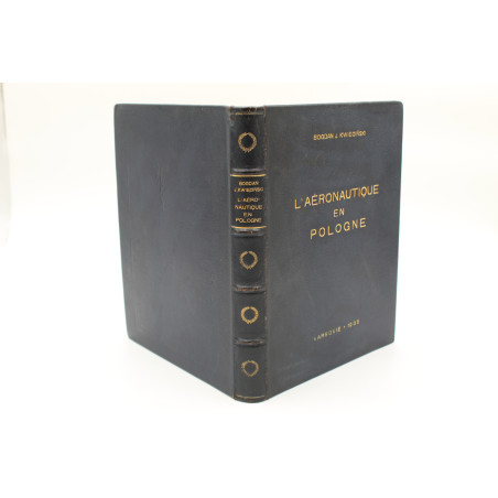 [ZJAWIŃSKI B., Luksusowa oprawa], L'Aeronautique en Pologne, Varsovie 1935