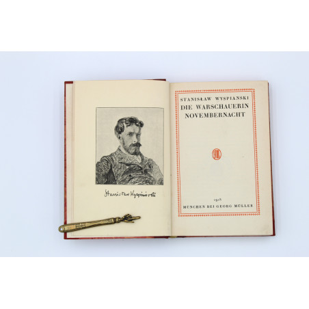 WYSPIANSKI S., Die Warschauerin/Novembernacht, München 1918