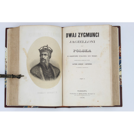 CZARNOWSKI J.N., Dwaj Zygmunci Jagielloni, Warszawa 1859