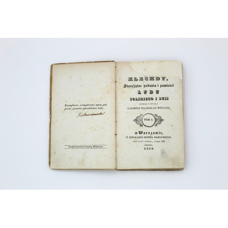 WÓJCICKI K. W., Klechdy, starożytne podania i powieści ludu polskiego i Rusi, Warszawa  1837