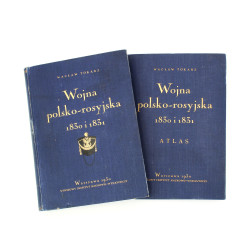 TOKARZ W., Wojna polsko - rosyjska 1830 i 1831 z atlasem, Warszawa  1930