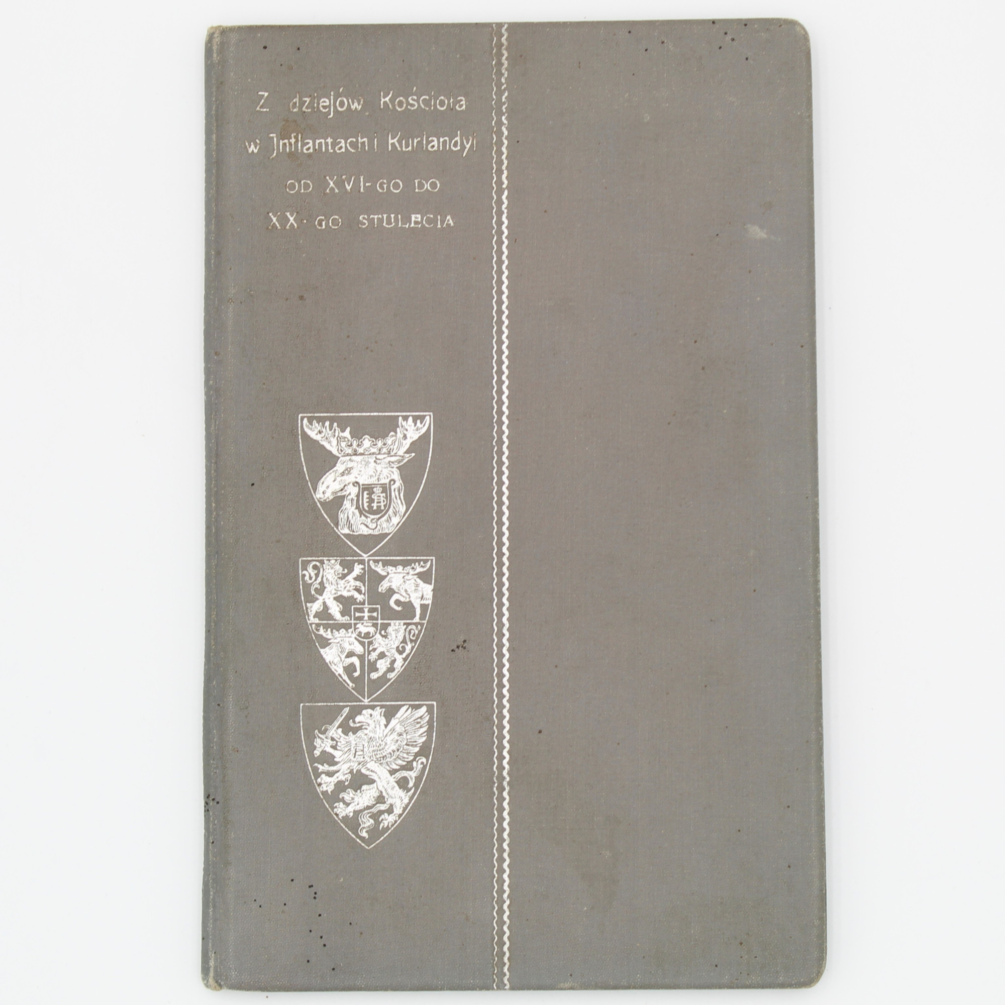 MANTEUFFEL G., Z dziejów kościoła w Inflantach i Kurlandyi, Warszawa 1905