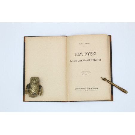 MANTEUFFEL G., Tum ryski i jego ciekawsze zabytki, Kraków 1904