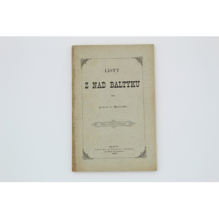 MANTEUFFEL G., Listy z nad Bałtyku, Kraków 1889