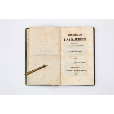 KRAJEWSKI M., Dzieje panowania Jana Kazimierza, Warszawa  1846