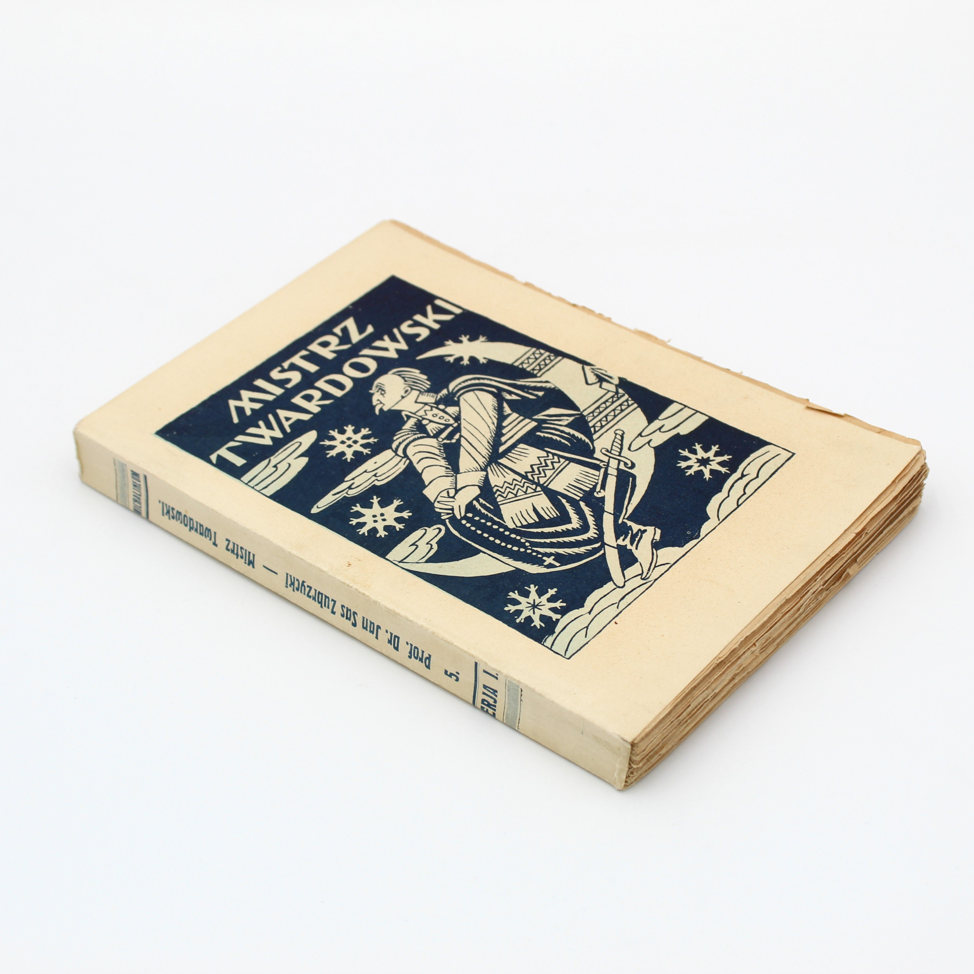 ZUBRZYCKI-SAS J., Mistrz Twardowski białoksiężnik polski, Miejsce Piastowe  1928