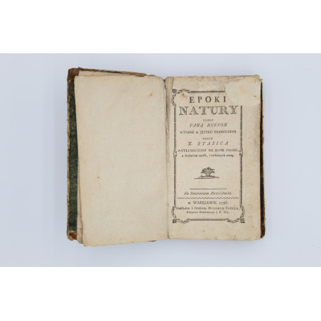BUFFON Georges, Epoki natury przez Pana Buffon wydane [Les époques de la nature], Warszawa 1786