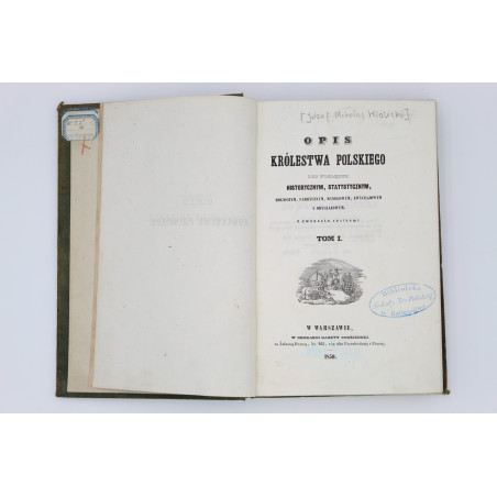 WIŚLICKI J. M., Opis Królestwa Polskiego, Warszawa 1850-1862