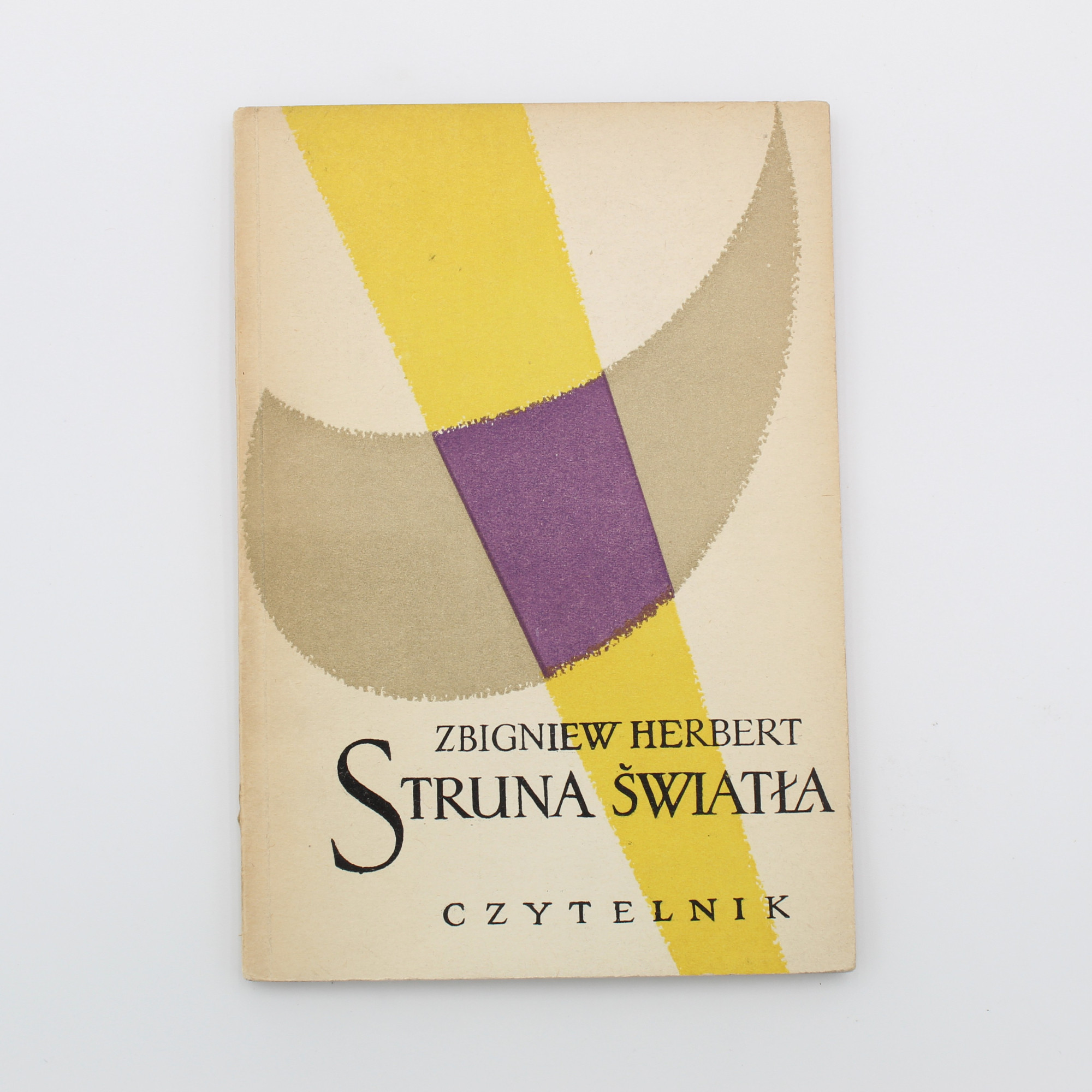 HERBERT Z., Struna światła, Warszawa 1956